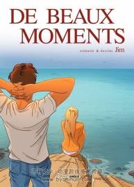 《De beaux moments》scénario & dessinsJim