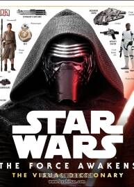 Star Wars The Force Awakens The Visual Dictionary 星球大戰(zhàn)7 原力覺醒