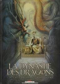 《La Dynastie des Dragons》1-2冊 Herbeau-Civiello & Civiello