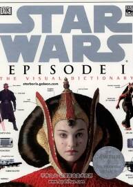 星球大戰(zhàn)前傳視覺詞典 Star Wars: Episode