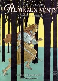 《Plume aux vents》1-4冊 Cothias & Juillard