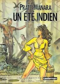 《Un été indien》全一冊 Pratt & Manara