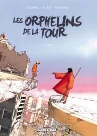 《Les Orphelins de la tour》1-2冊 Blondel & Allart