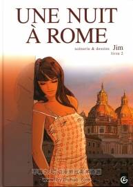 《Une Nuit à Rome》1-2冊 scénario&dessins Jim livre
