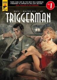 《Triggerman》1-2冊 Matz & Walter & Hill