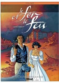 《Le fer et le feu》1-4冊 Stalner & Stalner