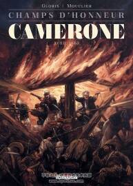 《Champs d'honneur - Camerone - Avril 1863》Gloris & Mouclier
