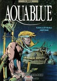 《Aquablue》1-11冊 Cailleteau & Siro